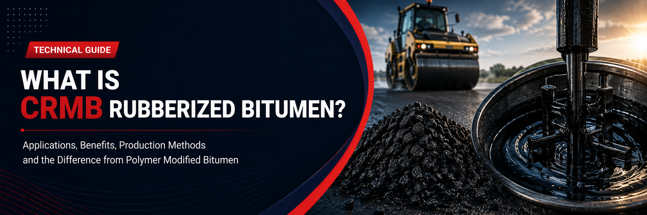CRMB Bitumen Guide | Applications, Benefits and CRMB vs PMB